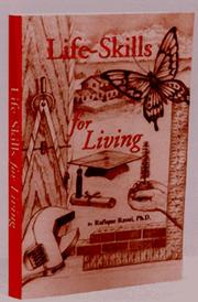 Life-Skills for Living by Rafique Y. Rasul