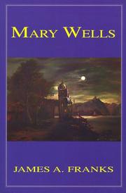 Cover of: Mary Wells (Alive in Four Fascinating Books)