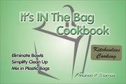 Cover of: It's in the Bag Cookbook