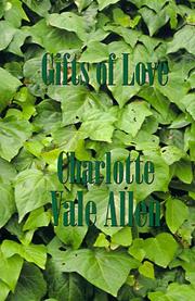 Cover of: Gifts of Love by Charlotte Vale Allen, Charlotte Vale Allen