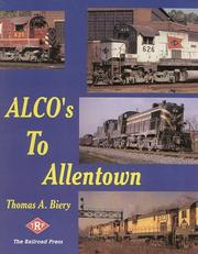 ALCO's to Allentown by Thomas A. Biery