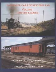 Cover of: Passenger Cars of New England Volume 1 -- Boston & Maine