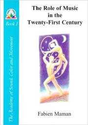 Cover of: The Role of Music in the Twenty-First Century (Star to Cell Series Book I) (Star to cell series)