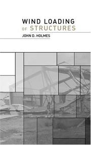 Wind loading of structures by John D. Holmes