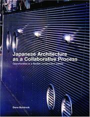 Cover of: Japanese architecture as a collaborative process by Dana Buntrock