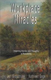 Cover of: Workplace Miracles, Inspiring Stories and Thoughts of Possibility