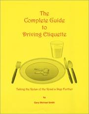 Cover of: The Complete Guide to Driving Etiquette