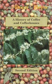 Cover of: From Bean to Brew: A History of Coffee and Coffeehouses