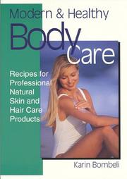 Cover of: Modern & Healthy Body Care by Karin Bombeli