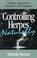 Cover of: Controlling Herpes Naturally