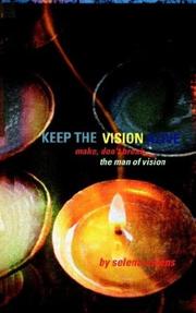 Cover of: Keep The Vision Alive by Selena M. Owens