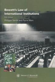Cover of: Bowett's law of international institutions by Philippe Sands