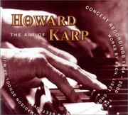 Cover of: The Art of Howard Karp: Concert Recordings 1964-2000