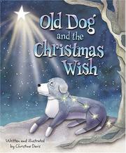 Cover of: Old Dog and the Christmas Wish