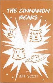 The Cinnamon Bears by Jeff Scott