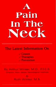 Cover of: A Pain in the Neck: The Latest Information on Causes, Therapies & Prevention