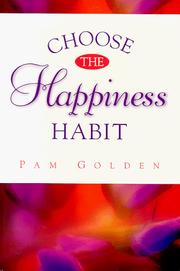 Cover of: Choose the Happiness Habit