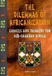 The Dilemmas Of Africanization by L. Dalton Casto