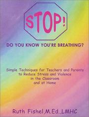 Cover of: Stop! Do You Know You're Breathing?