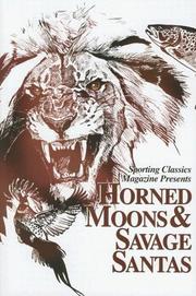 Horned Moons & Savage Santas by Chuck Wechsler