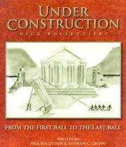 Cover of: Under Construction - From The First Ball To The Last Ball by Nick Bollettieri, Anthony C. Gruppo