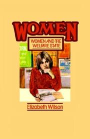 Cover of: Women and the Welfare State (Tavistock Women's Studies) by E. Wilson
