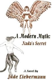 A Modern Myth by Jude Liebermann