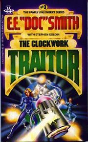 Cover of: The Clockwork Traitor (Family D'Alembert, Bk. 3)