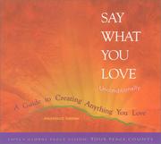 Cover of: Say What You Love