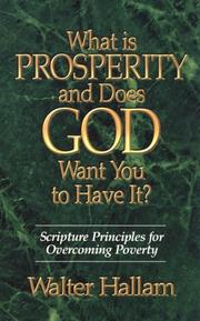 Cover of: What is Prosperity and Does God Want You to Have It?