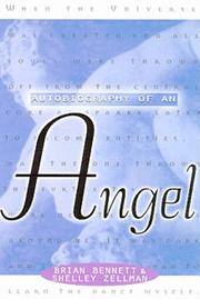 Cover of: Autobiography of an Angel by Brian Bennett, Shelley Zellman