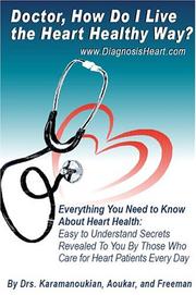 Cover of: Doctor, How Do I Live the Heart Healthy Way