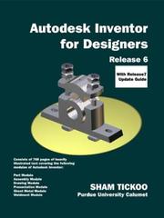 Cover of: Autodesk Inventor for Designers Release 6 with Release 7 Update Guide