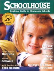 Cover of: Schoolhouse Magazine Regional Guide to Minnesota Schools | Beth Maulik