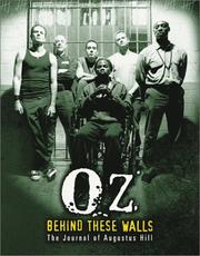 Cover of: OZ: Behind These Walls: The Journal of Augustus Hill