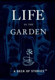 Cover of: Life in the Garden: A Deck of Stories