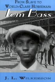 Cover of: From Slave to World-Class Horseman: Tom Bass (The Great Heartlandes Series)
