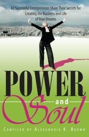 Power and Soul by Alexandria K. Brown