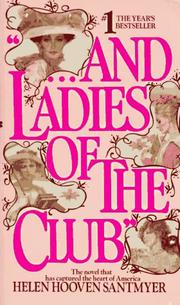 Cover of: And Ladies of the Club by Helen Hooven Santmyer