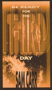 Be Ready For The Third Day by Sam Carr