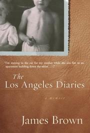 Cover of: The Los Angeles diaries by Brown, James