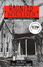 Cover of: Haunted Boulder: Ghostly Tales From the Foot of the Flatirons.