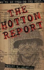 Cover of: The Hotton Report by Robert K. McDonald