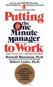 Cover of: Putting the One Minute Manager to Work by Kenneth Blanchard, Robert Lorber