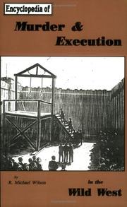 Cover of: Murder & Execution in the Wild West | R. Michael Wilson