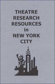 Cover of: Theatre Research Resources In New York City