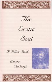The Erotic Soul - A Pillow Book by Lenore Ambergis