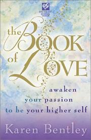 Cover of: The Book of Love | Karen Bentley