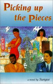 Cover of: Picking up the Pieces by Sungee, Ericka Johnson, Lisa Martin, Luis Gonzalez Palma