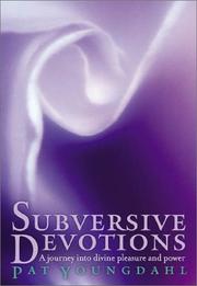 Cover of: Subversive Devotions by Pat Youngdahl